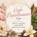 High Maintenance Type