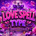 Love Spell Type