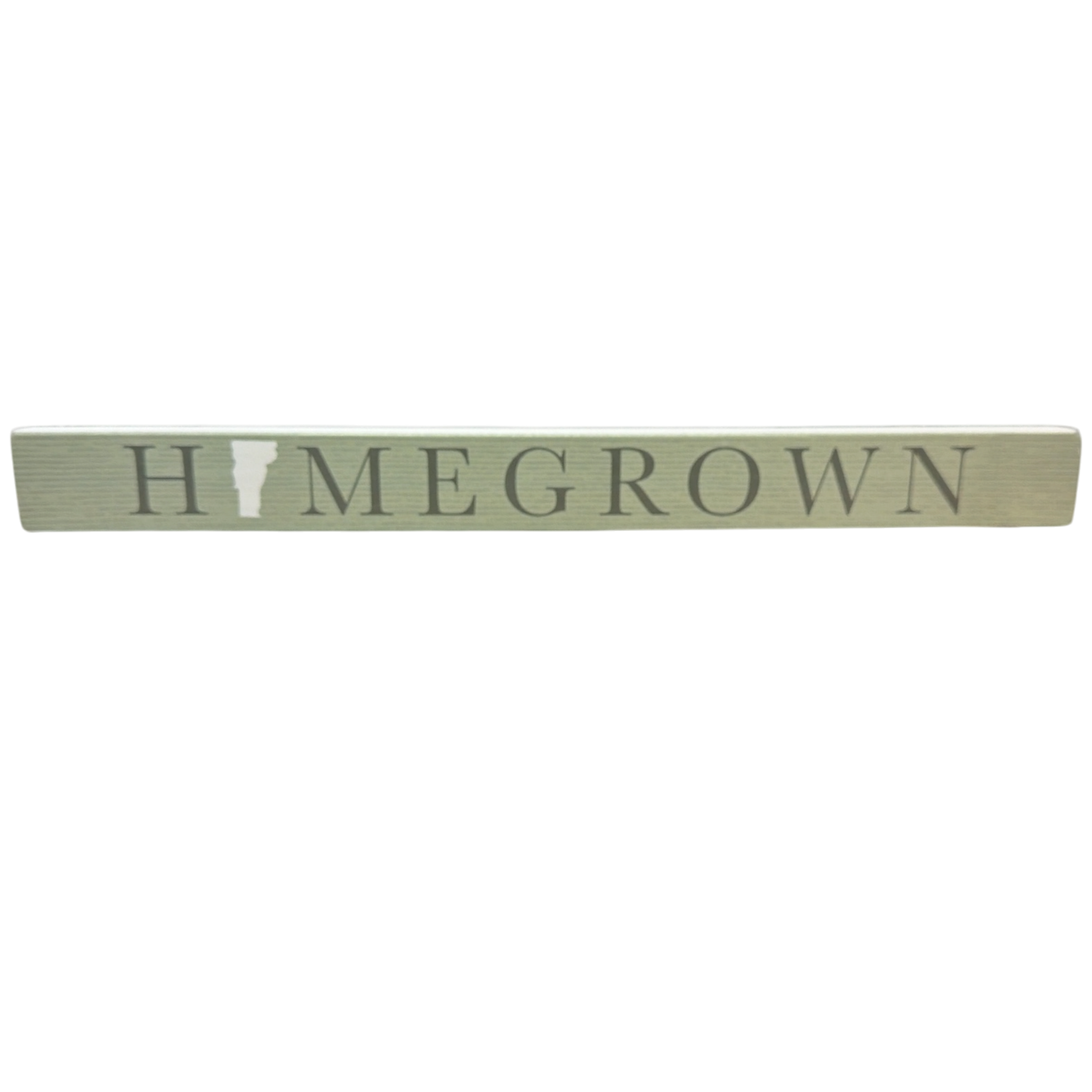 16 inch Shelf Sitter Sign - Home Grown Vermont